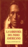 LA SABIDURIA DEL INDIO AMERICANO