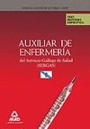 AUXILIARES DE ENFERMERÍA, SERVICIO GALLEGO DE SALUD (SERGAS). TEST DE MATERIAS ESPECÍFICAS