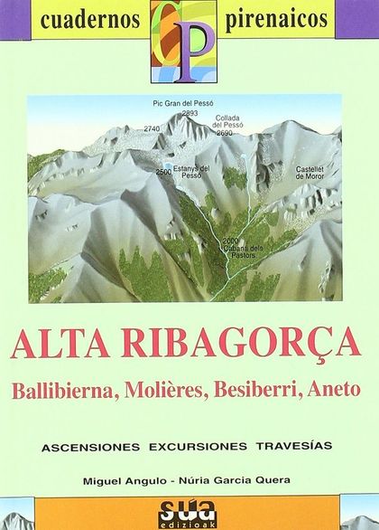 ALTA RIBAGORÇA (BALLIBIERNA, MOLIÈRES, BESIBERRI, ANETO)