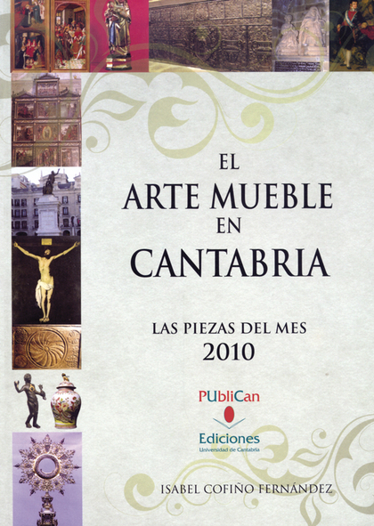 EL ARTE MUEBLE EN CANTABRIA, 2010 : LA PIEZA DEL MES