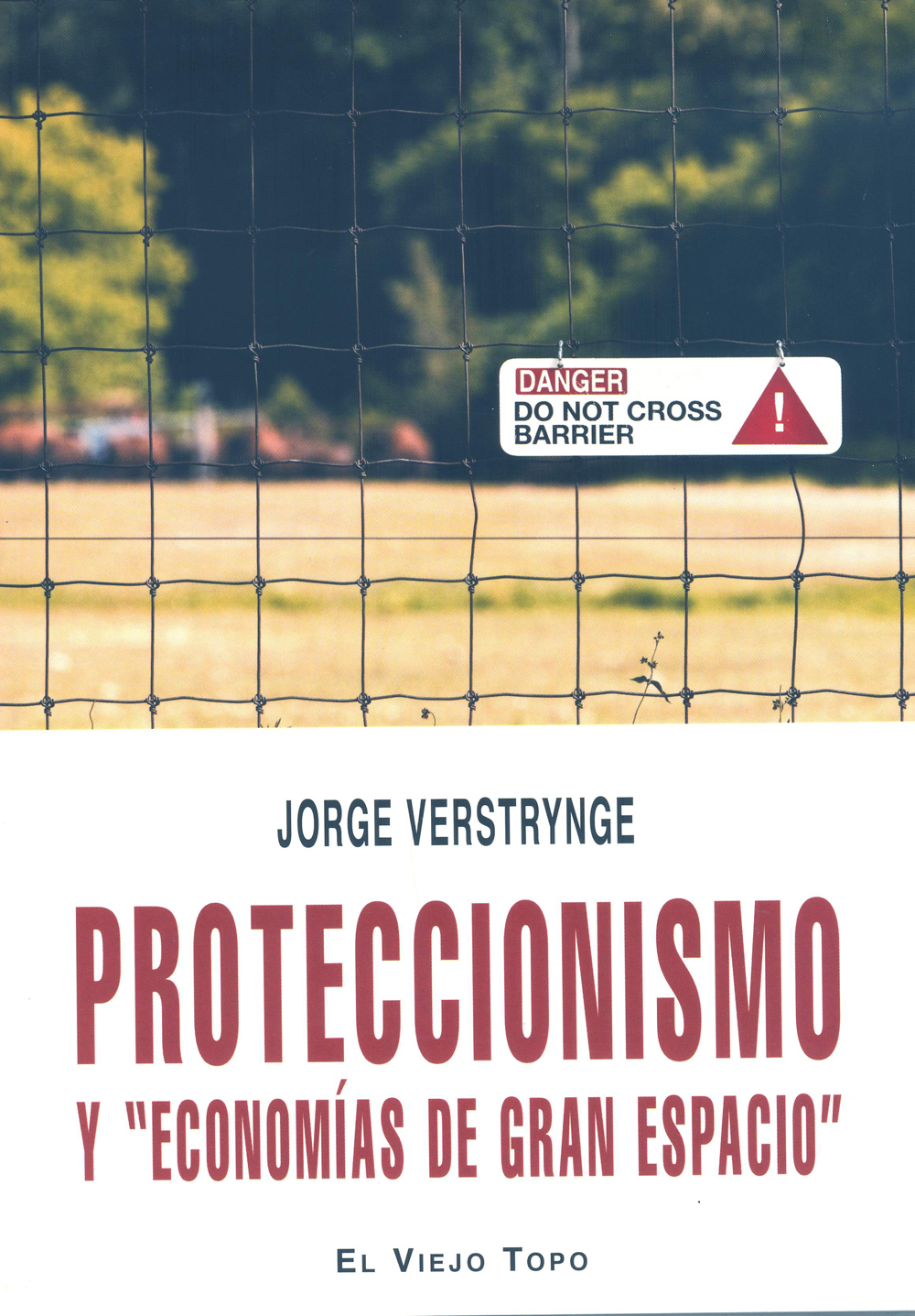 PROTECCIONISMO Y ŽECONOMÍAS DE GRAN ESPACIOŽ