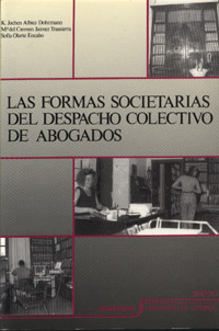 LAS FORMAS SOCIETARIAS DEL DESPACHO COLECTIVO DE ABOGADOS.