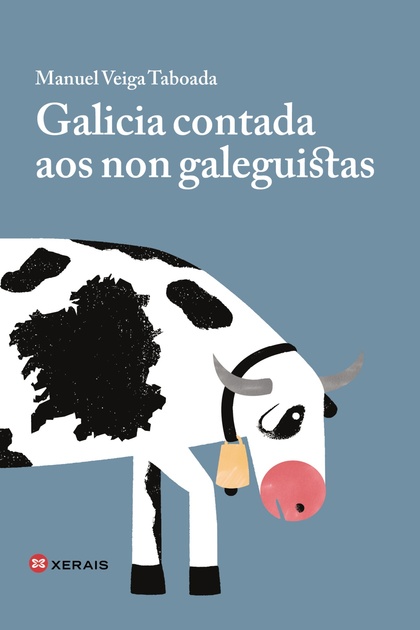 GALICIA CONTADA AOS NON GALEGUISTAS.