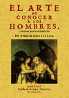 EL ARTE DE CONOCER A LOS HOMBRES, Y MÁXIMAS PARA LA SOCIEDAD CIVIL