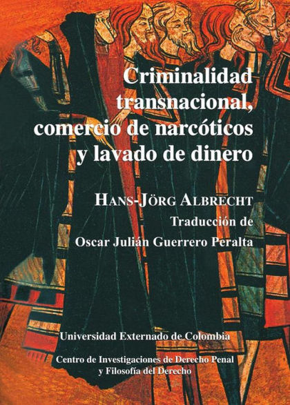 CRIMINALIDAD TRANSNACIONAL, COMERCIO DE NARC¢TICOS Y LAVADO DE DINERO N. 19