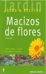 MACIZOS DE FLORES: IDEAS & RECETAS