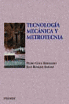 Tecnología mecánica y metrotecnia