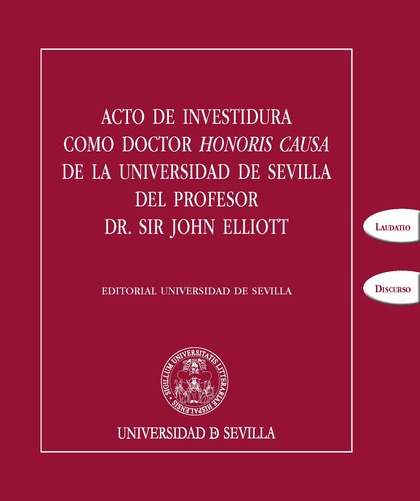 ACTO DE INVESTIDURA COMO DOCTOR HONORIS CAUSA DE LA UNIVERSIDAD DE SEVILLA DEL P.
