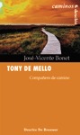 TONY DE MELLO. COMPAÑERO DE CAMINO