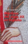 MÁRTIRES DEL SIGLO XX EN ESPAÑA: 11 SANTOS Y 1.512 BEATOS (1)