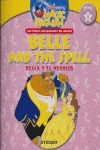 BELLE AND THE SPELL / BELLA Y EL HECHIZO. NIVEL 2