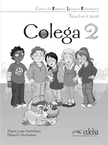 COLEGA 2. TEACHER´S BOOK