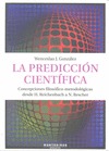 LA PREDICCIÓN CIENTÍFICA. CONCEPCIONES FILOSÓFICO-METODOLÓGICAS DESDE H. REICHEN