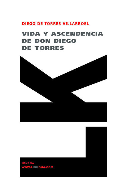 VIDA Y ASCENDENCIA DE DON DIEGO DE TORRES