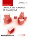 CUADERNO DEL ALUMNO OPERACIONES AUXILIARES DE ALMACENAJE . CUALIFICACIONES PROFE