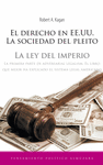 LA LEY DEL IMPERIO : EL OTRO LADO DEL SUEÑO LEGAL AMERICANO
