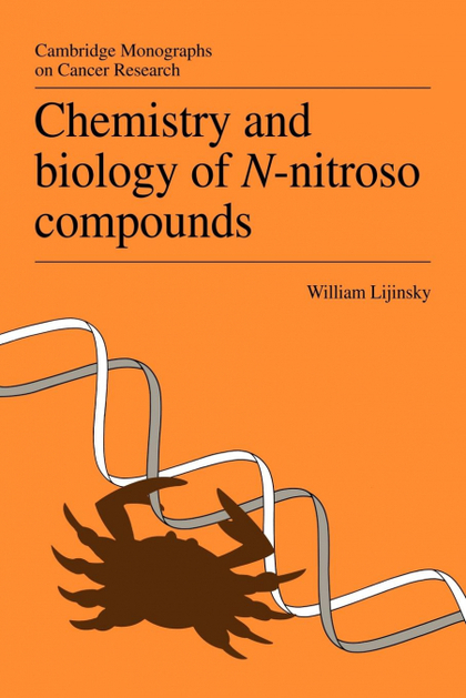 CHEMISTRY AND BIOLOGY OF N-NITROSO COMPOUNDS