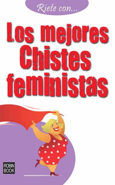 RÍETE CON... LOS MEJORES CHISTES FEMENISTAS