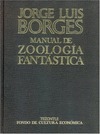 ZOOLOGIA FANTASTICA (BORGES)