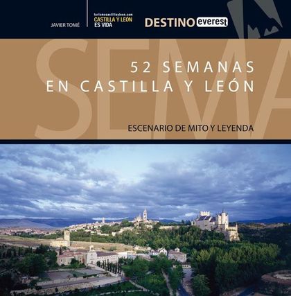 DESTINO, 52 SEMANAS EN CASTILLA Y LEÓN