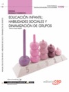 MANUAL EDUCACIÓN INFANTIL: HABILIDADES SOCIALES Y DINAMIZACIÓN DE GRUPOS. CUALIF