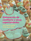 ELABORACIÓN DE CONFITERÍA Y OTRAS ESPECIALIDADES.