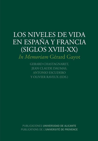 LOS NIVELES DE VIDA EN ESPAÑA Y FRANCIA (SIGLOS XVIII-XX)