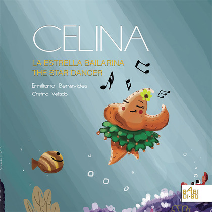 CELINA, LA ESTRELLA BAILARINA / CELINA, THE STAR DANCER.