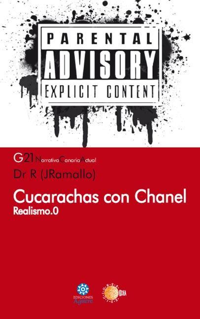 CUCARACHAS CON CHANEL : REALISMO.0