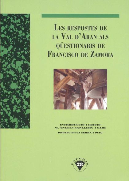 LES RESPOSTES DE LA VAL D'ARAN ALS QÜESTIONARIS DE FRANCISCO DE ZAMORA.