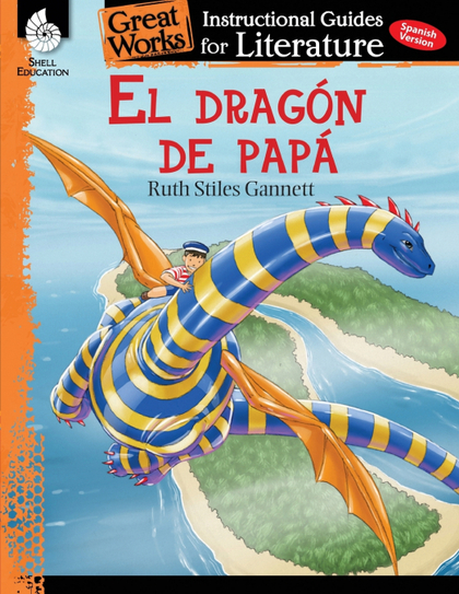 EL DRAGÓN DE PAPÁ (MY FATHERS DRAGON)