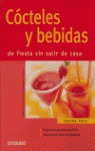 CÓCTELES Y BEBIDAS. DE FIESTA SIN SALIR DE CASA