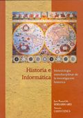 HISTORIA E INFORMÁTICA. METODOLOGÍA INTERDISCIPLINAR DE LA INVESTIGACIÓN HISTÓRI