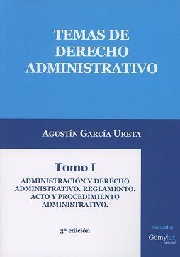 TEMAS DE DERECHO ADMINISTRATIVO I. 3ª EDICIÓN.