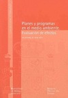 PLANES Y PROGRAMAS EN EL MEDIO AMBIENTE. EVALUACIÓN DE EFECTOS