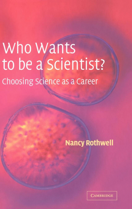 WHO WANTS TO BE A SCIENTIST?