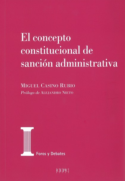 EL CONCEPTO CONSTITUCIONAL DE SANCIÓN ADMINISTRATIVA