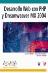 DESARROLLO WEB CON PHP Y DREAMWEAVER MX 2004, VERSIÓN DUAL