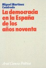 LA DEMOCRACIA ESPAÑA AÑOS NOVENTA