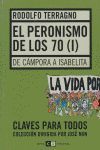 EL PERONISMO DE LOS 70 (I). DE CAMPORA   A ISABELITA
