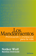 253 - LOS MANDAMIENTOS. PROVOCACIÓN Y ORIENTACIÓN PARA LA VIDA.. PROVOCACION Y ORIENTACION PARA