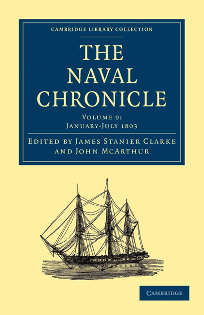 THE NAVAL CHRONICLE - VOLUME 9