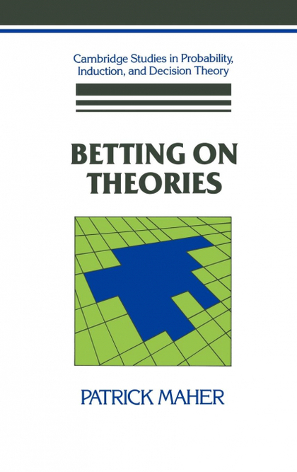 BETTING ON THEORIES