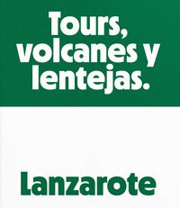 LANZAROTE. TOURS, VOLCANES Y LENTEJAS