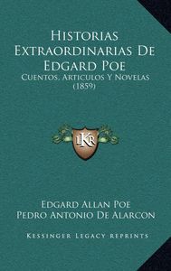 HISTORIAS EXTRAORDINARIAS DE EDGARD POE                                         CUENTOS, ARTICU