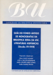 OP/185-GUÍA DO FONDO ANTIGUO DE MONOGRAFÍAS DA BIBLIOTECA XERAL DA UNIVERSIDADE