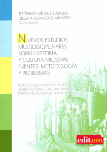 NUEVOS ESTUDIOS MULTIDISCIPLINARES SOBRE HISTORIA Y CULTURA MEDIEVAL: FUENTES, M.