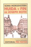 HUIDA Y FIN DE JOSEPH ROTH