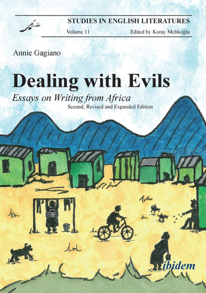 DEALING WITH EVILS. ESSAYS ON WRITING FROM AFRICA.