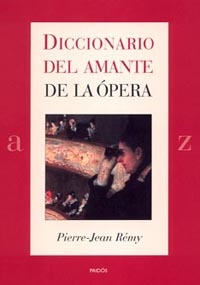 DICCIONARIO DEL AMANTE DE LA ÓPERA